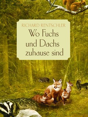 cover image of Wo Fuchs und Dachs zuhause sind